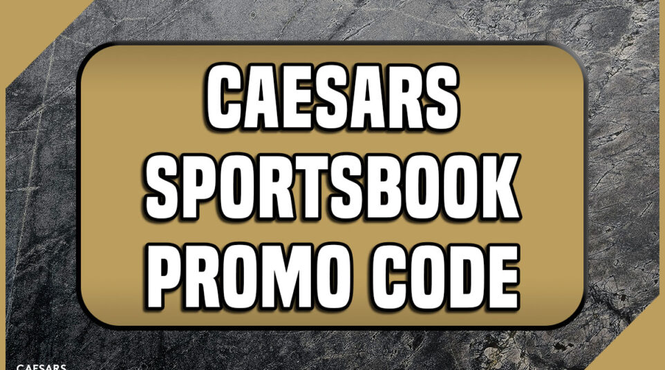 caesars sportsbook promo code